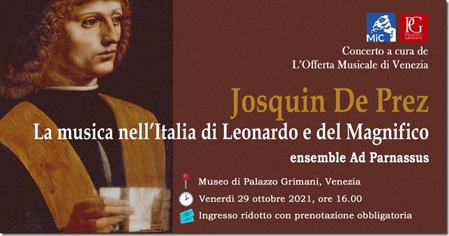 MUSEO DI PALAZZO GRIMANI | Josquin de Prez. La musica nell’Italia di Leonardo e del Magnifico